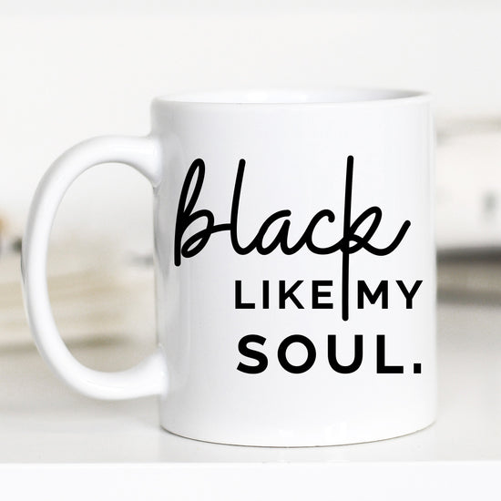 Black Like My Soul 11 Ounce Mug