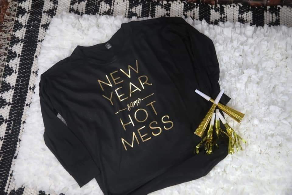 New Year Same Hot Mess Long Sleeve Top- Large