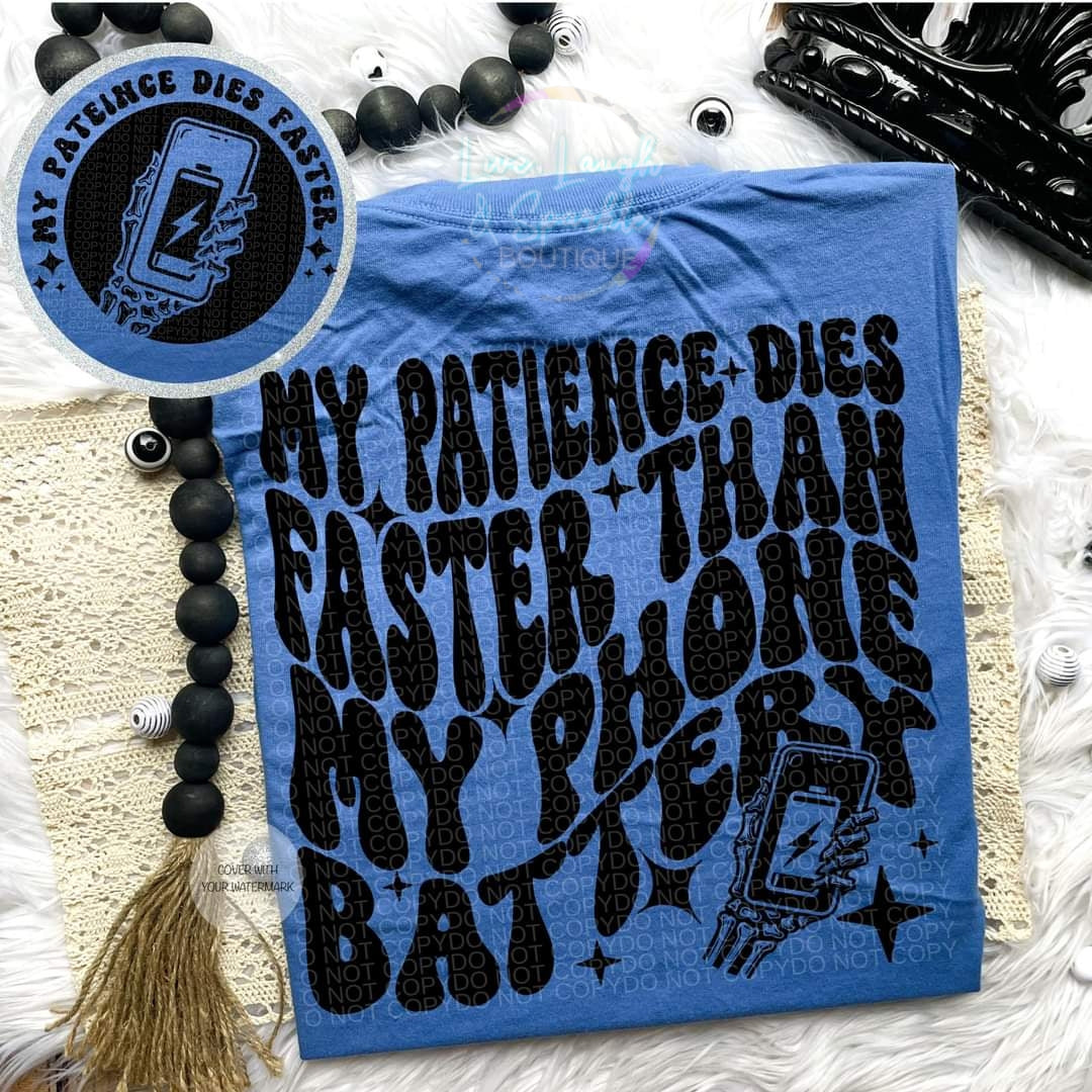 My Patience Dies Faster Tee