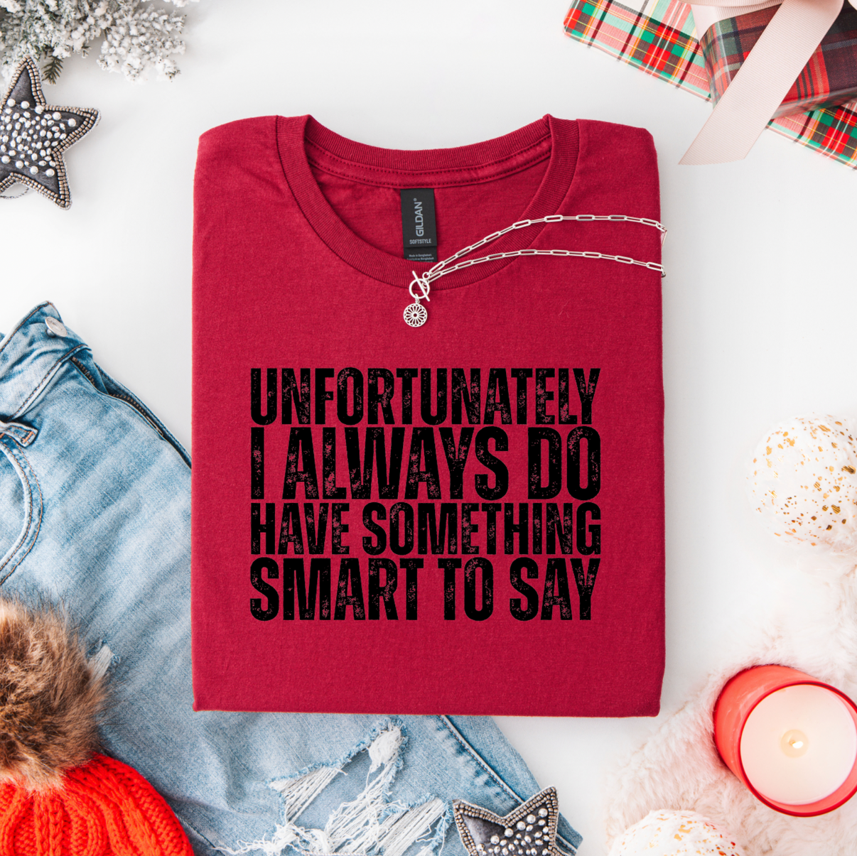 Unfortunately I Always Do Tee