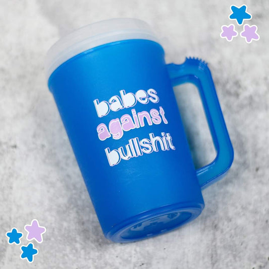 Babes Against BS Insulated Cup