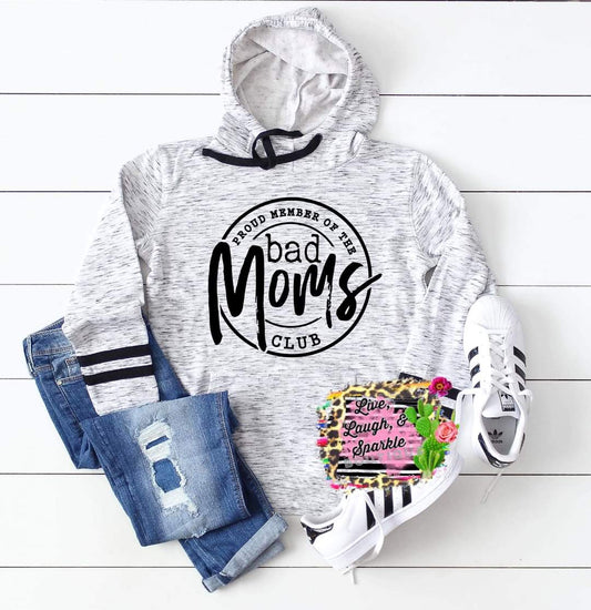 Bad Moms Club Hoodie