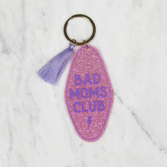 Bad Moms Club Keychain